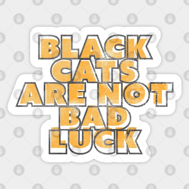 Black Cats are Not Bad Luck Sticker by Commykaze